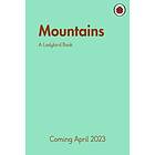 A Ladybird Book: Mountains