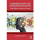 A Paradigm Shift for Language Education