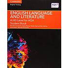 A/AS Level English Language and Literature for AQA Student Book