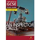 An Inspector Calls: York Notes for GCSE everything you need to catch up, study a