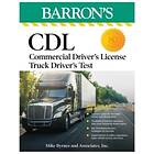 CDL: Commercial Driver's License Truck Driver's Test, Fifth Edition: Comprehensi