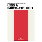 Ledelse av kvalitetsarbeid i skolen