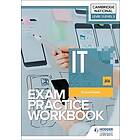 Level 1/Level 2 Cambridge National in IT (J836) Exam Practice Workbook