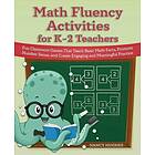 Math Fluency Activities For K-2 Teachers