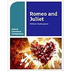 Oxford Literature Companions: Romeo and Juliet