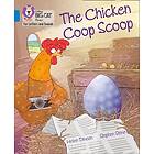 The Chicken Coop Scoop