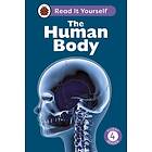 The Human Body: Read It Yourself Level 4 Fluent Reader