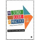 The SEND Code of Practice 0-25 Years