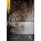 The Spire: York Notes Advanced everything you need to catch up, study and prepar