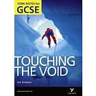 Touching the Void: York Notes for GCSE (Grades A*-G)