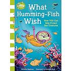 What Humming-Fish Wish