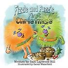 Fizzle and Fuzz's First Christmas