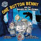 One Button Benny and the Dinosaur Dilemma