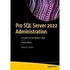 Pro SQL Server 2022 Administration