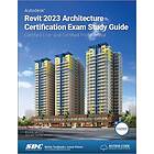 Autodesk Revit 2023 Architecture Certification Exam Study Guide