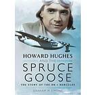 Howard Hughes and the Spruce Goose