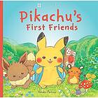 Monpoke Picture Book: Pikachu's First Friends