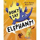 Don't Say Elephant!