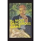 The Most Dangerous Game and Other Stories of Menace and Adventure