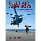 Fleet Air Arm Boys Volume Three