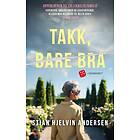 Takk, bare bra