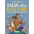 Bacon eller bestevenn?