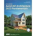 Autodesk AutoCAD Architecture 2023 Fundamentals