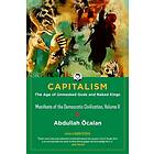 Capitalism: The Age of Unmasked Gods and Naked Kings