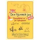 Den kjenner jeg også!