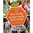 Flest mulig, lengst mulig, mulig