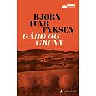 Gård og grunn