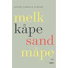 Melk kåpe sand måpe