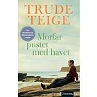 Morfar pustet med havet