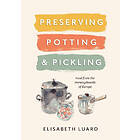 Preserving, Potting and Pickling
