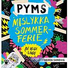 Pyms mislykka sommerferie