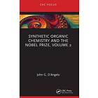 Synthetic Organic Chemistry and the Nobel Prize, Volume 2