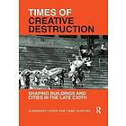 Times of Creative Destruction