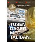 Tusen dager med Taliban