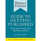 Writers' & Artists' Guide to Getting Published