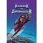 Handbok för superhjältar. Röda masken