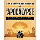 BABYLON BEE GT THE APOCALYPSE