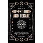 Superstitions and Hekate