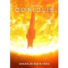 Coriolis. Ghazalis sista färd