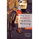 The Best Women's Travel Writing 2011