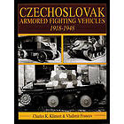 Czechoslovak armored fighting vehicles 1918-1948 (inbunden, eng)