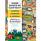Where Should We Camp Next?: Camping Logbook and Journal (häftad, eng)