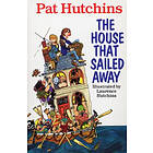 The House That Sailed Away (häftad, eng)