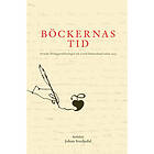 Böckernas tid: svenska förlägareföreningen och svensk bokmarknad sedan 1943 (inbunden)