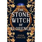 The Stone Witch of Florence (inbunden, eng)