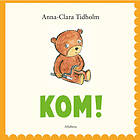 Kom! (inbunden)